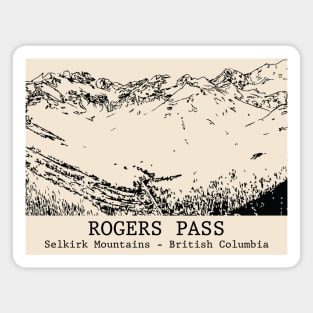 Rogers Pass - Selkirk Mountains BC Magnet